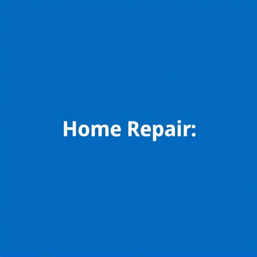 Home Repair